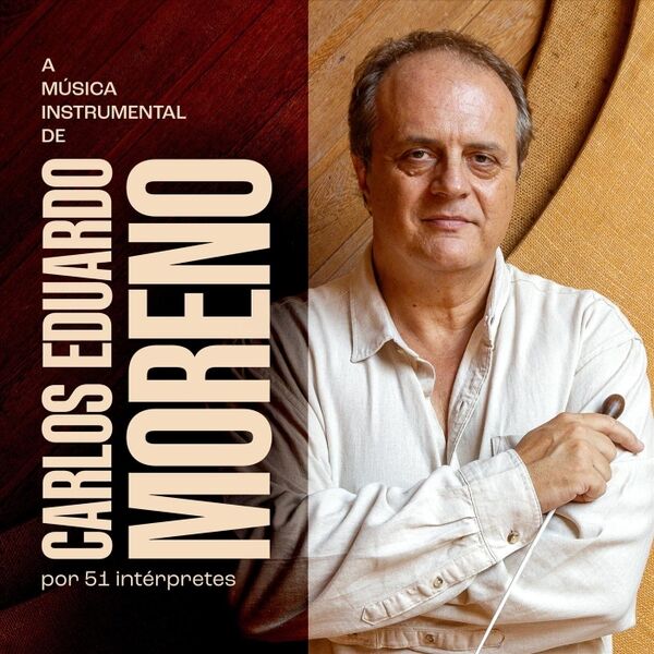 Cover art for A Música Instrumental De Carlos Eduardo Moreno Por 51 Intérpretes