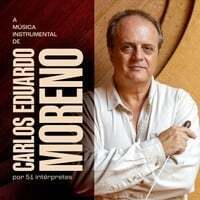 A Música Instrumental De Carlos Eduardo Moreno Por 51 Intérpretes